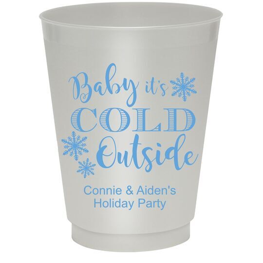 Baby It's Cold Outside Colored Shatterproof Cups